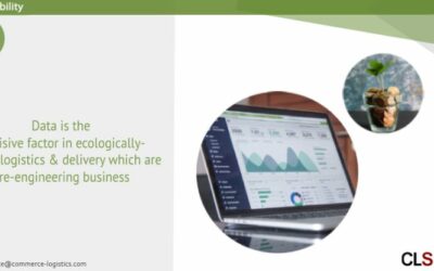 Data is the decisive factor in ecologically-sound logistics & delivery which are re-engineering business