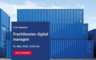 Live-Session 10. März 2022 – Frachtkosten digital managen