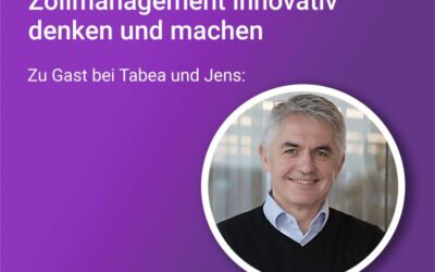 Wie lassen sich Zollprozesse effizient und innovativ gestalten?
