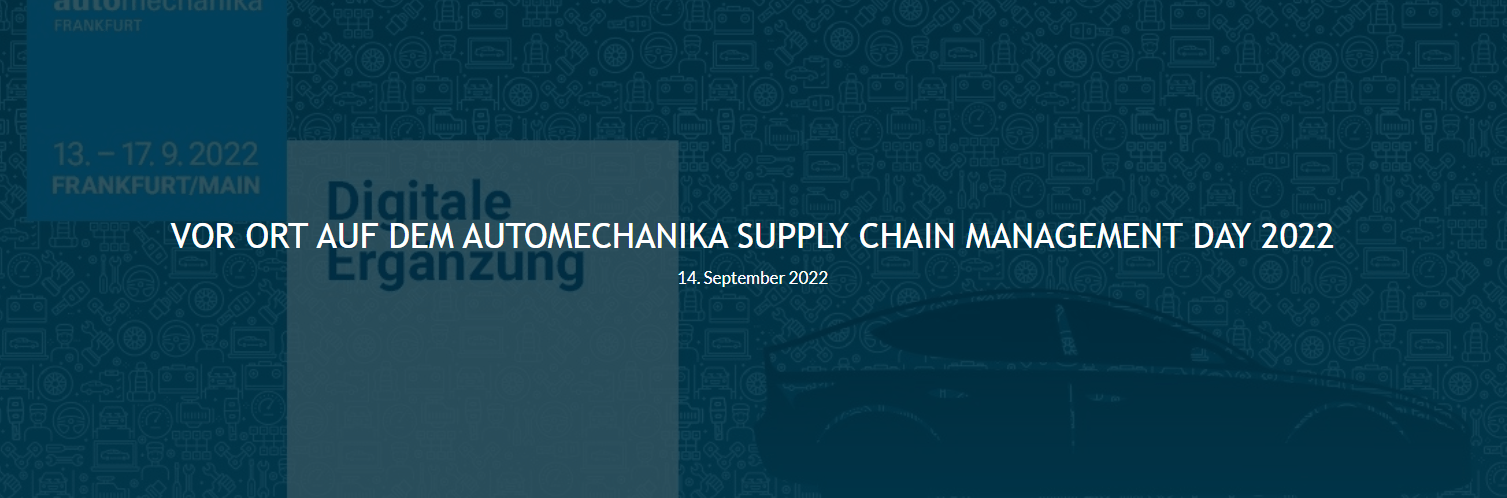 2022-09-22 12_39_28-Vor Ort auf dem Automechanika Supply Chain Management Day 2022